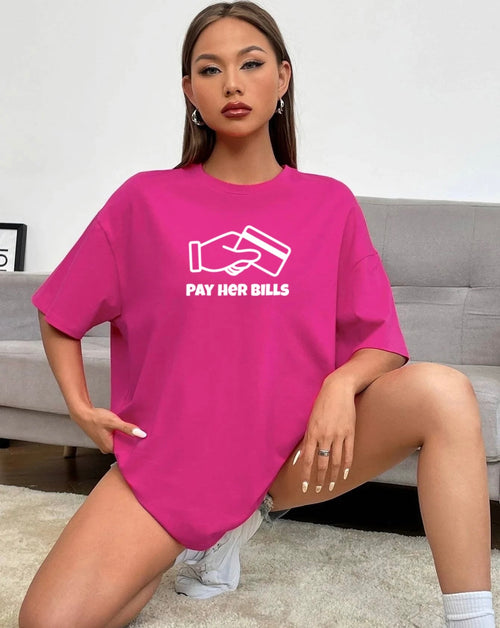 Pink “PAY HER BILLS” T- SHIRT