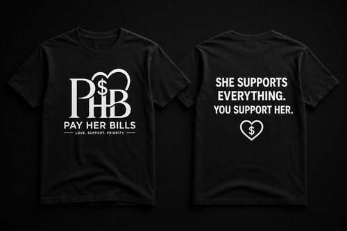 *NEW* Pay Her Bills “Provider Tee”