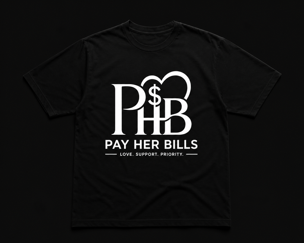 *NEW* Pay Her Bills “Provider Tee”